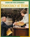 Cover of: Democracy at Work