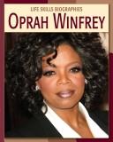 Cover of: Oprah Winfrey (Life Skills Biographies)