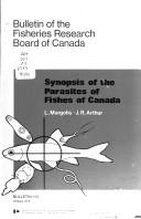 Cover of: SYNOPSIS OF THE PARASITES OF FISHES OF CANADA. by L. Margolis