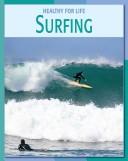 Cover of: Surfing (Healthy for Life)