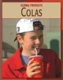 Cover of: Colas (Global Products) by Kevin Cunningham