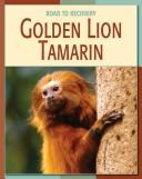 Cover of: Gold Lion Tamarin (Road to Recovery)