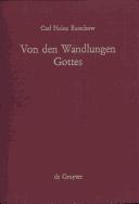 Cover of: Von den Wandlungen Gottes by Carl Heinz Ratschow