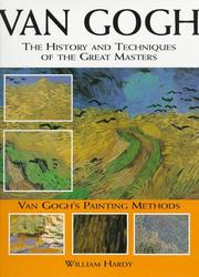 Cover of: Van Gogh: The History and Techniques Fo the Great Masters (History and Techniques of the Masters)