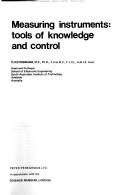 Cover of: Measuring instruments: tools of knowledge and control
