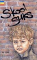 Cover of: Skool suks by Kay Withers