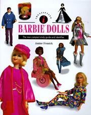 Cover of: Identifying Barbie Dolls: The New Compact Study Guide and Identifier (Identifying Guide Series)