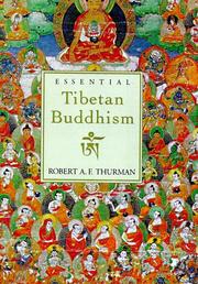Cover of: Essential Tibetan Buddhism = by Robert A. F. Thurman