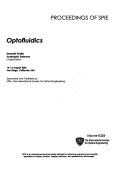 Cover of: Optofluidics: 15-16 August, 2006, San Diego, California, USA