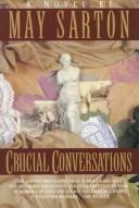 Crucial conversations by May Sarton