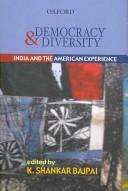 Cover of: Democracy and diversity: India and the American experience