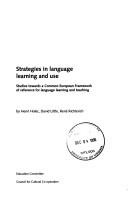 Cover of: Strategies in language learning and use: studies towards a common European framework of reference for language learning and teaching