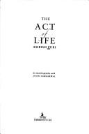 Cover of: THE ACT of LIFE AMRISH PURI