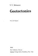 Cover of: Geotectonics by Belousov, V. V.