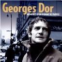 Cover of: Georges Dor, mémoires d'un homme de parole: Autobiographie