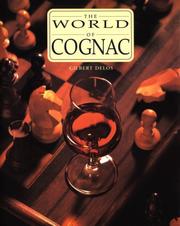 Cover of: The World of Cognac by Gilbert Delos