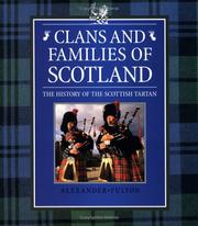 Clans and Families of Scotland by Alexander Fulton