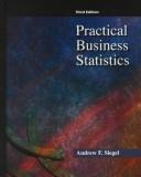 Cover of: Practical business statistics by Andrew F. Siegel, Andrew F. Siegel