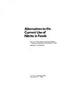 Cover of: Alternatives to the current use of nitrite in foods | 
