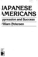 Cover of: Japanese Americans by William Petersen, William Petersen