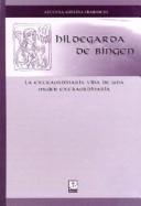 Cover of: Hildegarda de Bingen by Azucena Adelina Fraboschi, Azucena Adelina Fraboschi