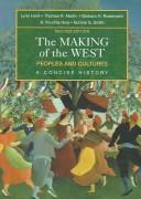 Cover of: The Making of the West by Lynn Hunt, Thomas R. Martin, Barbara H. Rosenwein, R. Po-chia Hsia, Bonnie G. Smith