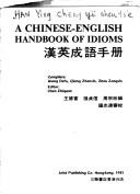 Cover of: A Chinese-English handbook of idioms = by Defu Wang