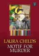 Motif for Murder (A Scrapbooking Mystery, #4) by Laura Childs