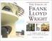 Cover of: The vision of Frank Lloyd Wright