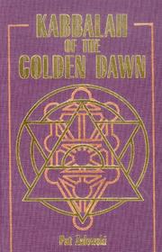 Kabbalah of the Golden Dawn by Pat Zalewski