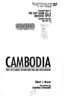 Cover of: Cambodia: post-settlement reconstruction and development