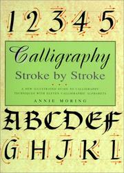 Cover of: Calligraphy: Stroke by Stroke (Quantum Books)