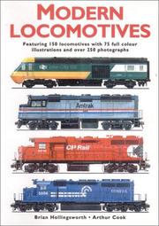 Cover of: Modern Locomotives: Fully Illustrated Featuring 150 Locomotives and over 300 Photographs and Illustrations