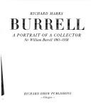 Cover of: Burrell: a portrait of a collector, Sir William Burrell 1861-1958