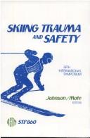 Cover of: Skiing Trauma and Safety: Fifth International Symposium (Astm Special Technical Publication// Stp)