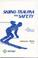 Cover of: Skiing Trauma and Safety