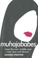 Muhajababes by Allegra Stratton