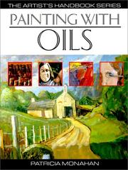 Cover of: Painting With Oils by Patricia Monahan