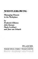 Cover of: Whistle-blowing | Frederick A. Elliston
