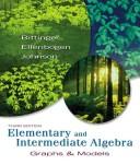 Cover of: Elementary and intermediate algebra: graphs and models