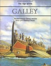 Cover of: The Age of the Galley: Mediterranean Oared Vessels Since Pre-Classical Times (Conway's History of the Ship)