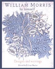 Cover of: William Morris by Himself: Designs and Writings (Artist by Himself)