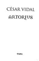 Cover of: Artorius by César Vidal