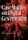 Cover of: Case studies on digital government