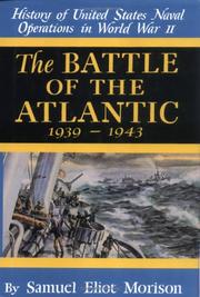 The Battle of the Atlantic by Samuel Eliot Morison