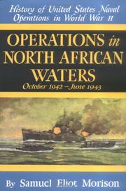 Cover of: History of United States naval operations in World War II: v.2 Operations in North African Waters October 1942-June 1943