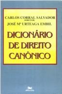 Cover of: Diccionario de derecho canonico