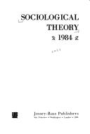Cover of: Sociological theory, 1984