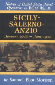 Cover of: Sicily - Salerno - Anzio: January 1943-June 1944 (History of United States Naval Operations in World War II, 9)