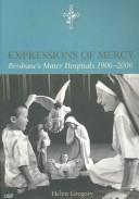 Cover of: Expressions of Mercy by Helen Gregory, Helen Gregory